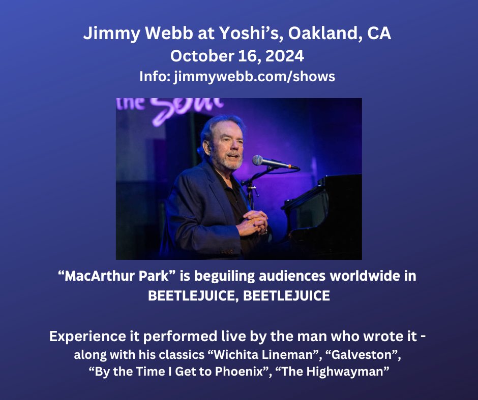 Next Fall Tour stop at Yoshi's, Oakland, CA, Wed, Oct 16, 2024. Info: jimmywebb.com/shows As of late, JW's MacArthur Park is having a resurgence via Beetlejuice,Beetlejuice &amp;exposing new generations of music fans to the '68 hit by Richard Harris.Hear it live w/other classics