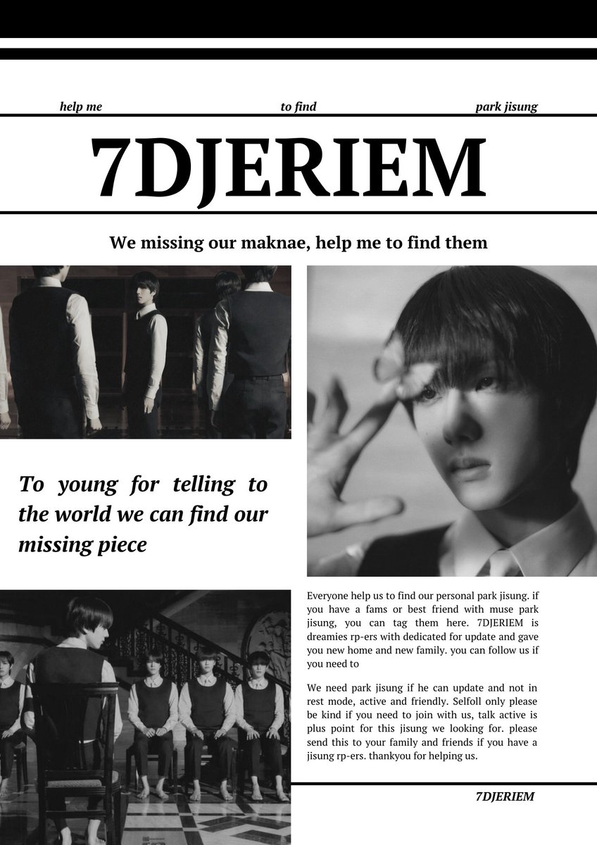 ㅤㅤㅤ
        [ ©  #7DJERIEM   ִֶ ⊹ ]  🖤🦋  .   ✸    ֹ 
        We   are    looking    for    our   maknae 
        7dreams  hamster, our  main   dancer   
        the   missing   peace   in   the  world
        𝙋𝙖𝙧𝙠 𝙅𝙞𝙨𝙪𝙣𝙜.    🐹    𓈒ㅤ୨ৎ ㅤׂ
ㅤ