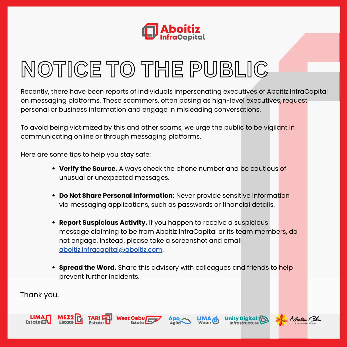 We’ve received reports of scammers impersonating <a href="/AboitizInfraCap/">Aboitiz InfraCapital</a> execs on messaging platforms. 

If in doubt, email us at aboitiz.infracapital@aboitiz.com. Spread the word to protect others! 🔒