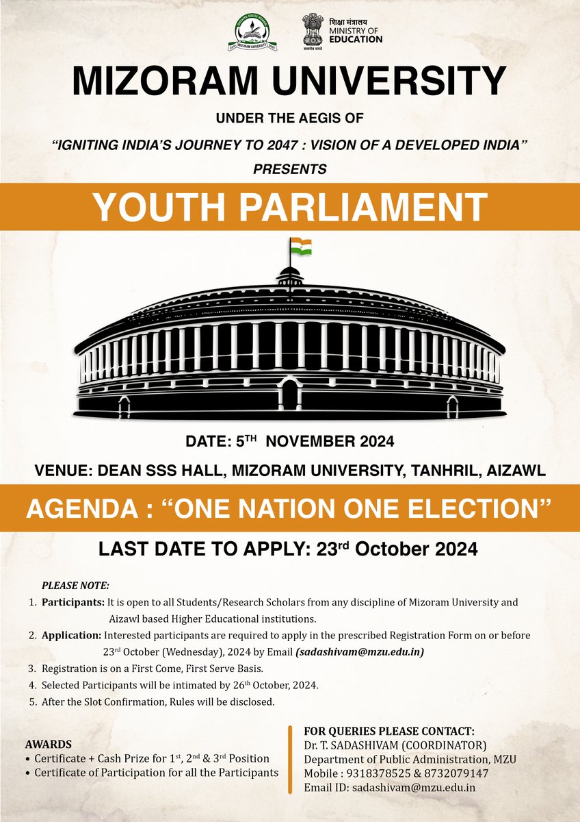 Mizoram University, under the aegis of "Igniting India's Journey to 2047: Vision of a Developed India," presents a Youth Parliament on 5th November 2024 
Registration forms are available at the link given below: mzu.edu.in/wp-content/upl…