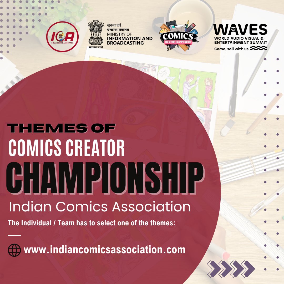 IndianComicsICA's tweet photo. The themes for #ComicsCreatorChampionship are as follows. Have you registered yet for this championship ? #CreateInIndiaChallenge #WAVESummitIndia 
#WAVES2025 @WAVESummitIndia @MIB_India @DDNewslive @airnewsalerts 
More themes in replies. https://t.co/6U7Oqq574v