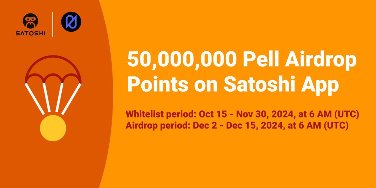 Satoshi App (@satoshiappxyz) on Twitter photo We're thrilled to partner with <a href="/Pell_Network/">Pell Network | BTC Restaking</a>, the pioneering BTC restaking network for an airdrop on #SatoshiApp!
Complete quests, get whitelisted and earn Pell Airdrop Points.
Whitelist period: Oct 15 - Nov 30, 2024, at 6 AM (UTC)
Airdrop period: Dec 2 - Dec 15, 2024, at 6 We're thrilled to partner with <a href="/Pell_Network/">Pell Network | BTC Restaking</a>, the pioneering BTC restaking network for an airdrop on #SatoshiApp!
Complete quests, get whitelisted and earn Pell Airdrop Points.
Whitelist period: Oct 15 - Nov 30, 2024, at 6 AM (UTC)
Airdrop period: Dec 2 - Dec 15, 2024, at 6