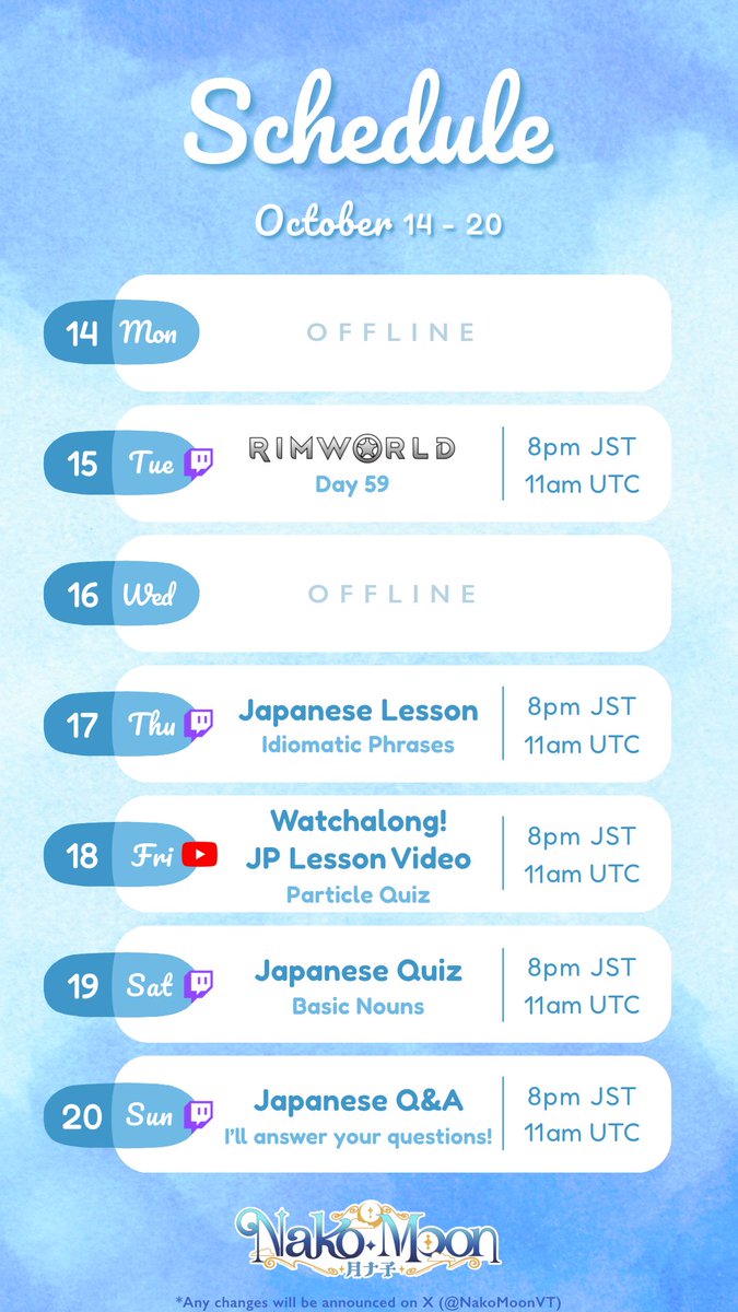 NakoMoonVT's tweet photo. [ 𝐒𝐂𝐇𝐄𝐃𝐔𝐋𝐄 ] ✦ Oct. 14 » Oct. 20

There was an error in the start time, which has been corrected &amp; reposted, sorry🙏✨

💜 Twitch - Japanese Lessons
https://t.co/2qyJRiqKbt
❤️ YouTube - Lesson Videos
https://t.co/5bAtGYwLVW
🔗 All Links
https://t.co/RD80W5ae5f

#NakoMoon https://t.co/NWvEwfzzh6