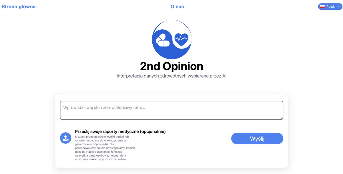 Najnowsze wiadomości! 🚀 2nd Opinion teraz mówi po polsku! 🇵🇱 Zadawaj i odpowiadaj na swoje pytania medyczne, sprawdzaj objawy i otrzymuj jasne wyjaśnienia—wszystko w swoim własnym języku!

TLDR; 2ndOpinion now speaks Polish!