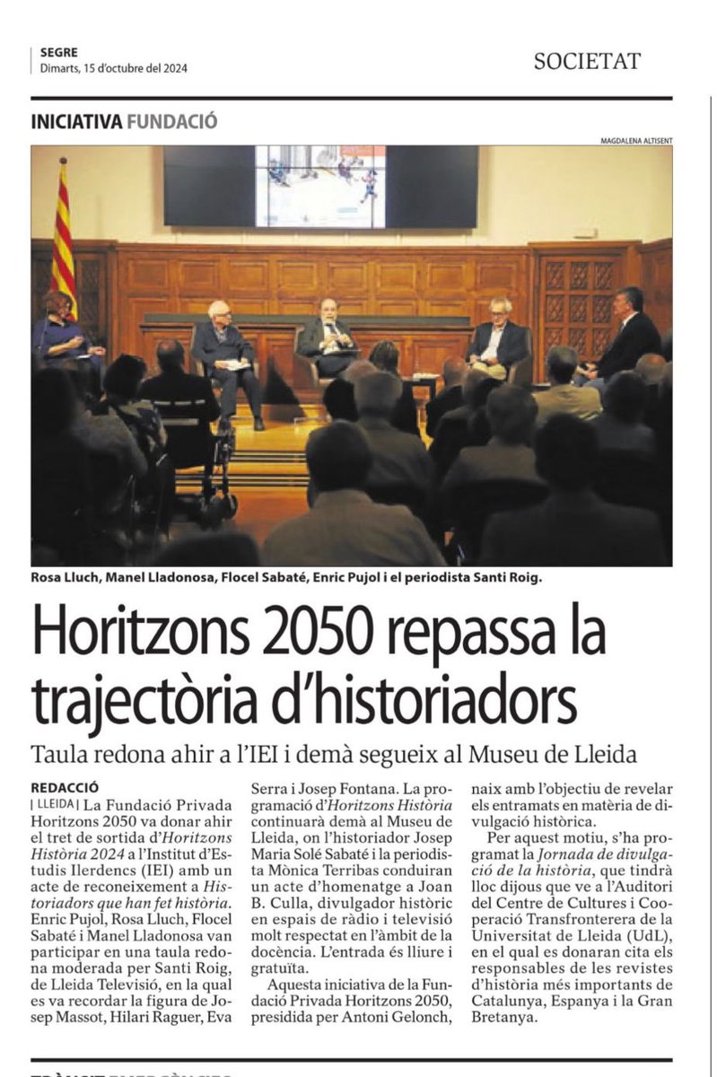 A <a href="/SEGREcom/">SEGRE</a> es fan ressò d la brillant inauguració ahir d HORITZONS HISTÒRIA 2024. Gràcies!
<a href="/Horitzons2050/">Fundació Privada Horitzons 2050</a>