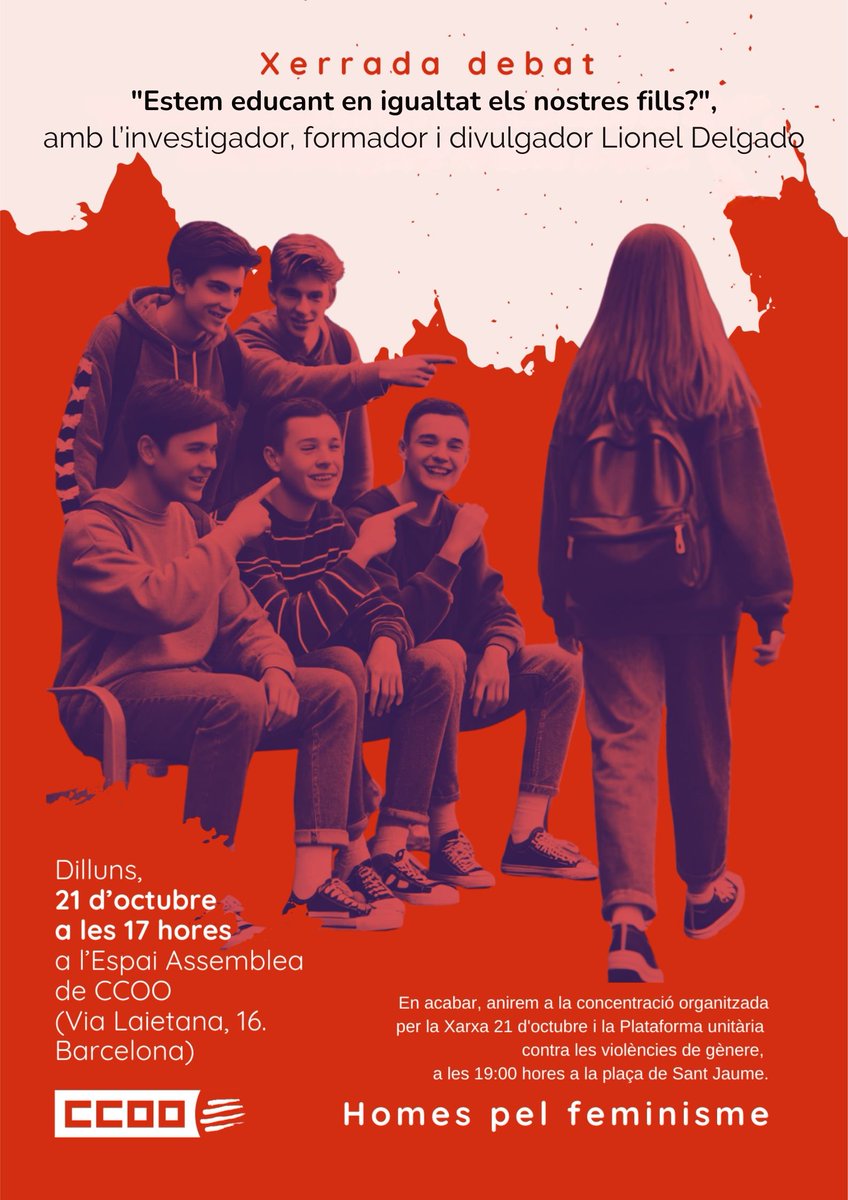 Dilluns 21, a les 17h, els homes pel feminisme de <a href="/ccoocatalunya/">CCOO de Catalunya</a>, debatrem sobre si estem educant en igualtat els nostres fills, amb <a href="/lio_delg/">Lionel S. Delgado</a>
I després, anirem a la concentració d'homes igualitaris, a les 19h a Sant Jaume.
Tots i totes sou benvingudes