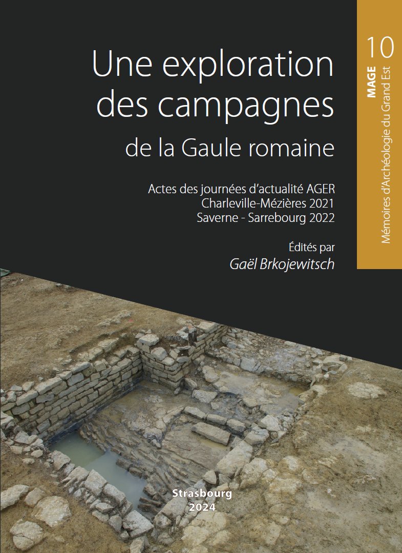 AgerAssociation's tweet photo. [À paraître] Actes des journées d'actualité Ager XIV et XV : Gaël Brkojewitsch (dir.), Une exploration des campagnes de la Gaule romaine, AVAGE, 368 p., 35 €
En vente à Ager XVI Nantes (13-16 novembre) - Réduction pour les adhérents 2021 et 2024 d'Ager
https://t.co/amq1ol4MoC https://t.co/YnCl1og4a8