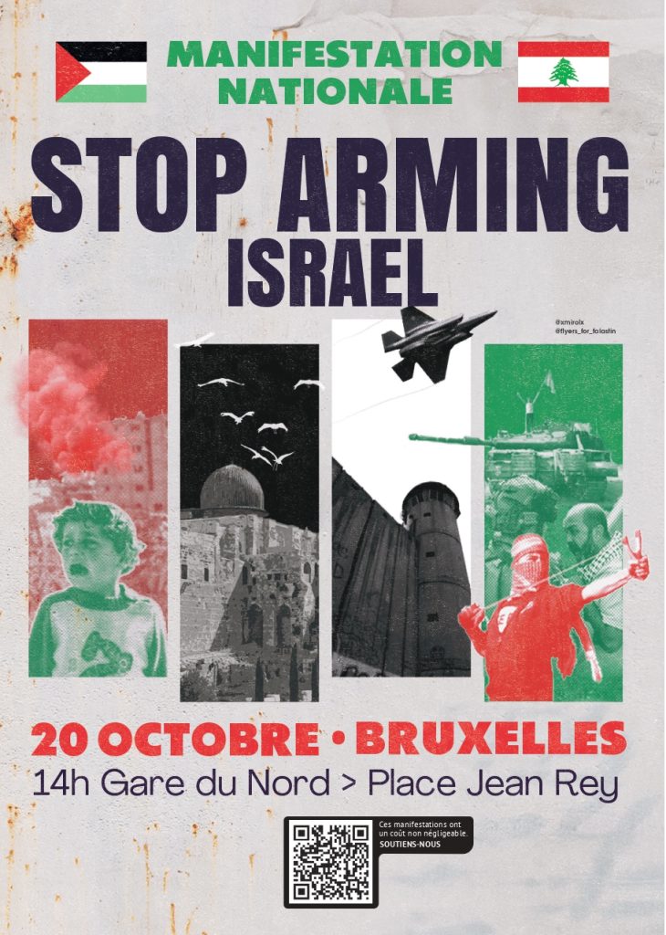come if you're in Brussels 

protest to stop sending weapons to Israel 

Sunday 20th of October, 14:00 at Gare du Nord