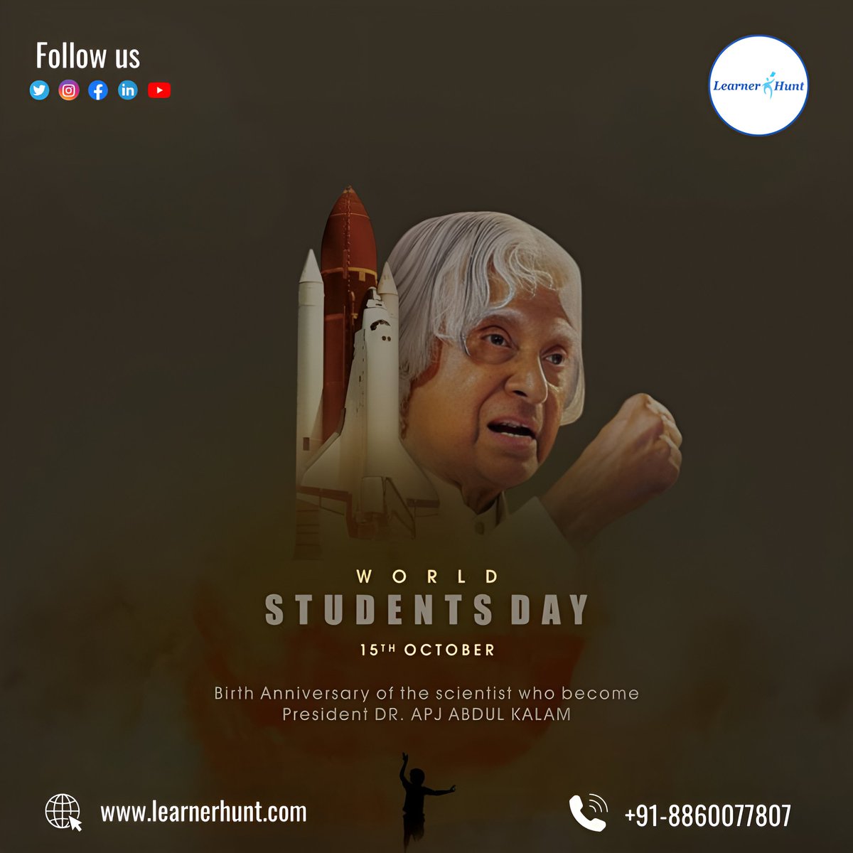 learnerhunt's tweet image. 𝐇𝐚𝐩𝐩𝐲 𝐖𝐨𝐫𝐥𝐝 𝐒𝐭𝐮𝐝𝐞𝐧𝐭 𝐃𝐚𝐲! 🎓 Celebrating Dr. APJ Abdul Kalam’s legacy of knowledge, dreams, and determination.  Let’s continue to learn, grow, and make a difference. 🌍
.
.
.
#WorldStudentDay #learnerhunt #APJAbdulKalam #InspireToLearn  #KnowledgeIsPower
