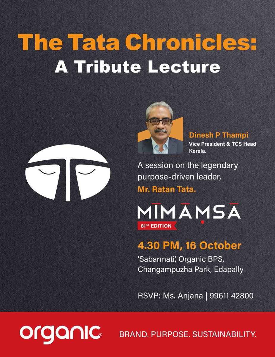organicbps's tweet photo. The 81st edition of MIMAMSA, featuring Mr. Dinesh P Thampi, VP and TCS Head Kerala, as our distinguished guest speaker.

He will be sharing valuable insights on the legendary, purpose-driven leadership of Ratan Tata, one of India’s most revered business icons. https://t.co/p36gtUrwuJ