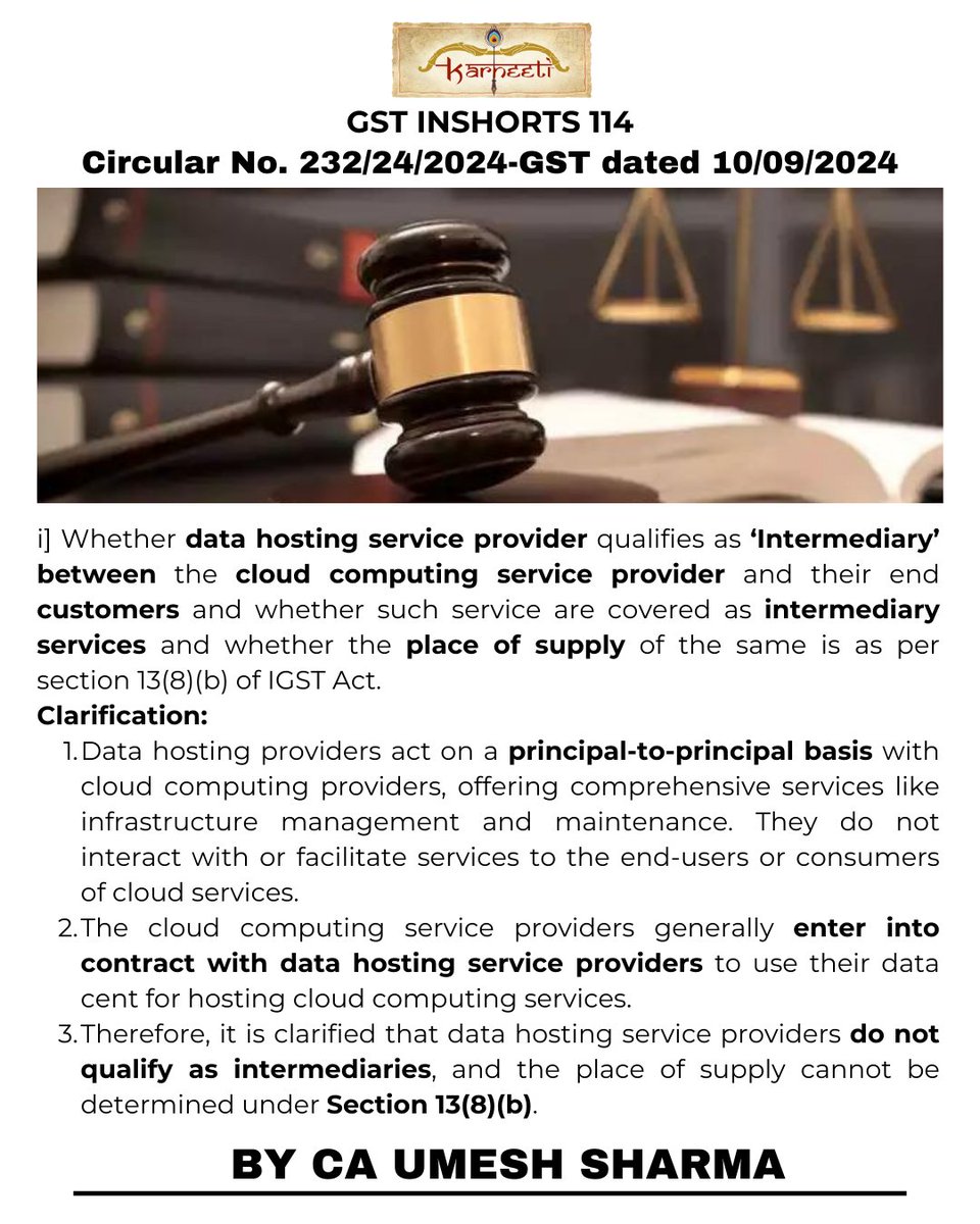 FCAUmeshSharma's tweet image. GST Inshort 114
#GSTUpdate #DataHostingServices #GSTCircular #TaxClarification #CloudComputing #IntermediaryServices #GSTInshorts #IGSTAct #PlaceOfSupply #Karneeti