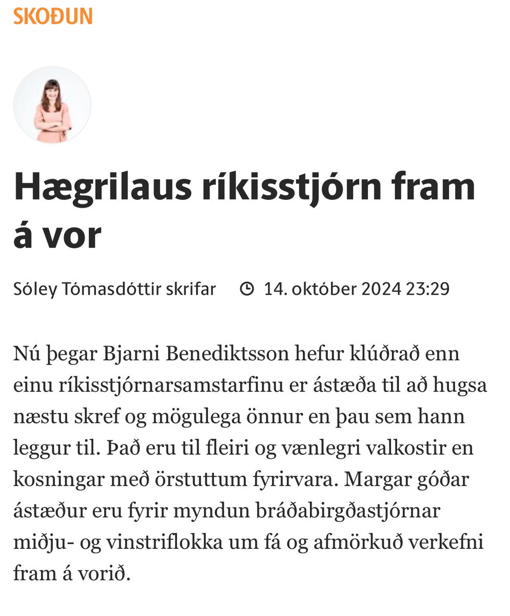 Skil ekki þessa pælingu hjá fólki sem telur sig til vinstri. 
Hægrilaus ríkisstjórn fram á vor þýðir vinstrilaus ríkisstjórn næstu fjögur ár.