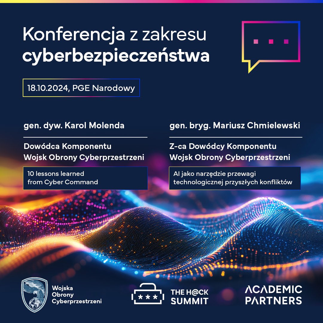Wojska Obrony Cyberprzestrzeni (@cyberwojska) on Twitter photo 👾 W ten piątek, 18 października na <a href="/PGENarodowy/">PGE Narodowy</a>, rusza <a href="/TheHackSummit/">The Hack Summit</a> - jedna z najważniejszych branżowych konferencji z zakresu cyberbezpieczeństwa. Obejmuje zarówno zagadnienia techniczne, jak i strategie, zarządzanie ryzykiem oraz compliance.
Współorganizatorem wydarzenia 👾 W ten piątek, 18 października na <a href="/PGENarodowy/">PGE Narodowy</a>, rusza <a href="/TheHackSummit/">The Hack Summit</a> - jedna z najważniejszych branżowych konferencji z zakresu cyberbezpieczeństwa. Obejmuje zarówno zagadnienia techniczne, jak i strategie, zarządzanie ryzykiem oraz compliance.
Współorganizatorem wydarzenia