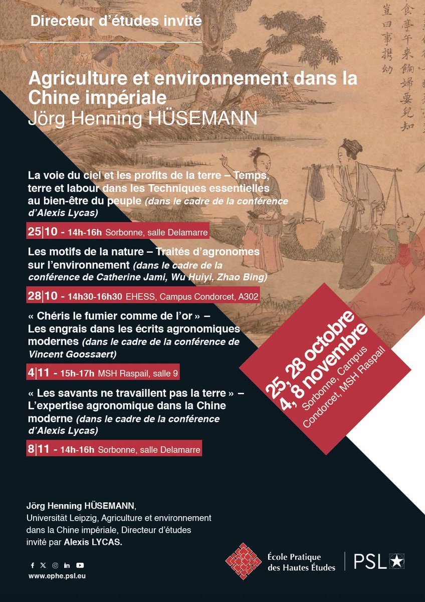 Conférences de Jörg Henning Hüsemann (Universität Leipzig) en octobre et novembre, sur les rapports entre les sciences de l'agriculture et l’environnement dans la Chine impériale. Les conférences sont ouvertes à toutes/tous
ephe.psl.eu/agriculture-et…