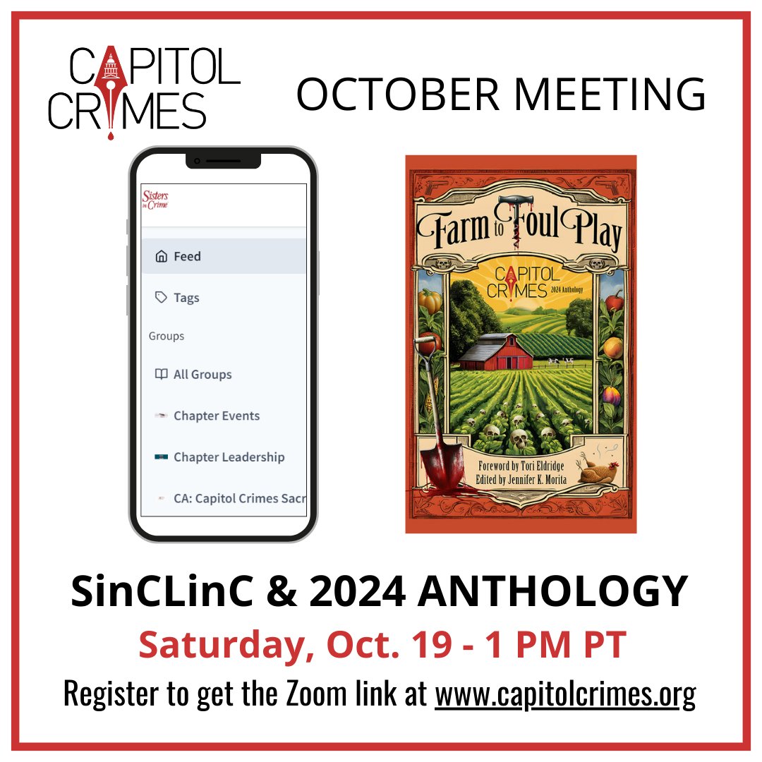 Join us Sat Oct. 19 @ 1 PM PT for a special how-to the new SinC LinC. Then stick around to virtually meet the authors of the 2024 Farm to Foul Play #anthology . You’ll be the first to hear what their short stories are about! Register at capitolcrimes.org for Zoom link!