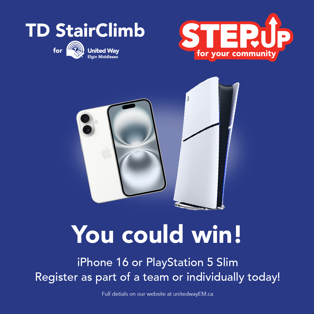 Who is ready to StepUp for your community and win? Register today for the TD StairClimb for a chance to win an iPhone 16 or PlayStation 5 Slim. Let's Go! 
Rigister at unitedwayem.ca @td_canada @mainstreetcreditunion @royal_fence
