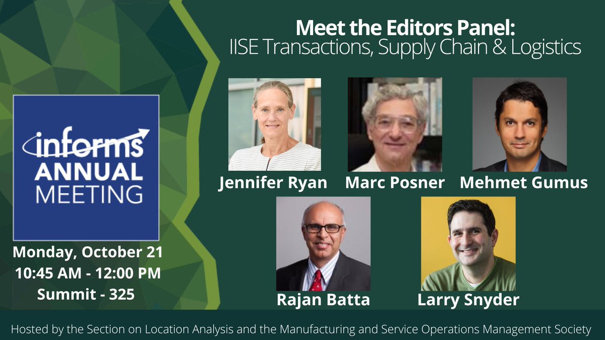 @INORMS_SOLA is hosting a "Meet the Editors" Panel at #INFORMS2024! 

Join us Oct. 21 from 10:45a - 12:00p in Summit 325 to learn from the <a href="/IISE_TXN/">IISE Transactions</a> Supply Chain &amp; Logistics Focused Issue Editors! <a href="/Jennifer_K_Ryan/">Jennifer K. Ryan</a>, Marc Posner, Mehment Gumus, Rajan Batta, and <a href="/LarrySnyder610/">Larry Snyder</a>