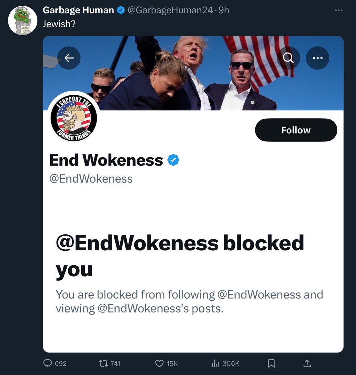 You know Garbage Human is bad when even End Wokeness can’t tolerate them