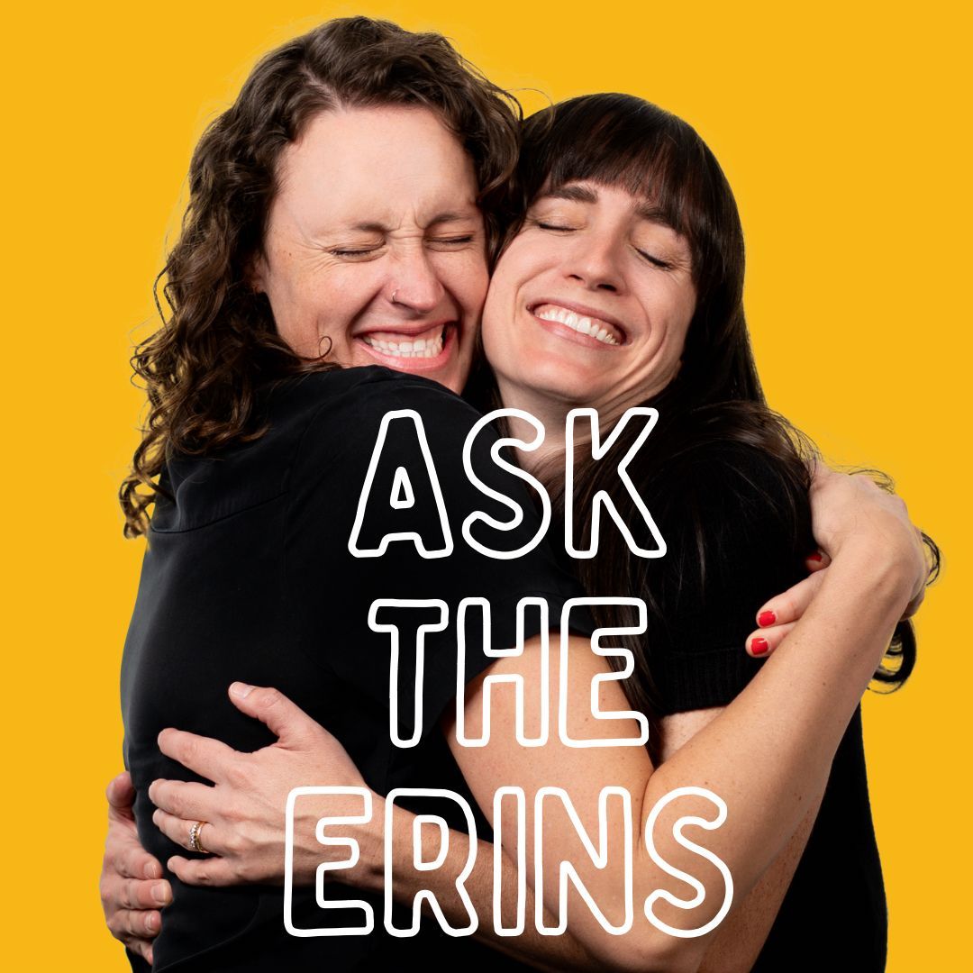 11 years of friendship, 7 years of the pod, and 5 years since our last Ask The Erins episode, it’s time for an update! Today we answer YOUR questions, &amp; we had so much fun doing it! Thanks to everyone who wrote in with a question, and thanks to all of you for listening! ❤️