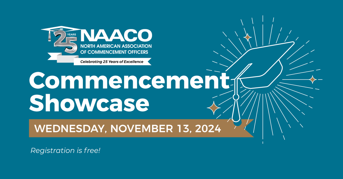NAACOTweets's tweet photo. Join us for NAACO’s 2024 Fall Commencement Showcase on Wednesday, November 13th! This free virtual experience will allow you to explore the latest innovations, connect with sponsors, and discover solutions for your upcoming commencements. Register now! https://t.co/v2SbjGzOT2 https://t.co/2MECbn00vO