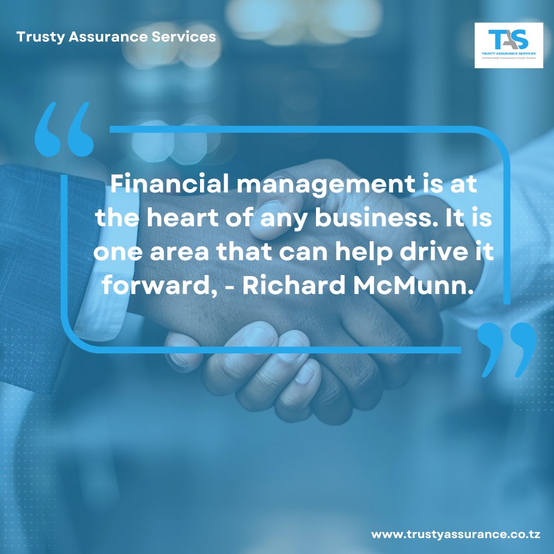 Trusty Assurance Services (@trustyassurance) on Twitter photo “Financial management is at the heart of any business. It is one area that can help drive it forward.” — Richard McMunn.
Let us help you manage your business better. Contact us: info@trustyassurance.co.tz.
#TrustyAssurance “Financial management is at the heart of any business. It is one area that can help drive it forward.” — Richard McMunn.
Let us help you manage your business better. Contact us: info@trustyassurance.co.tz.
#TrustyAssurance