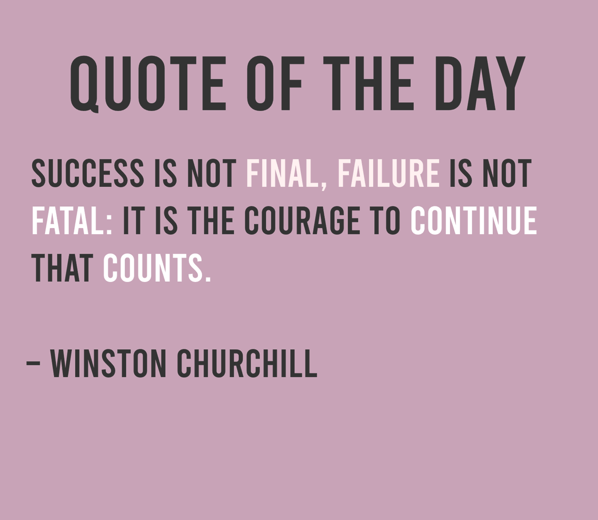 GibsMeditation's tweet photo. Quote of the day - Day 45
"Success is not final, failure is not fatal: It is the courage to continue that counts." – Winston Churchill
#CourageToContinue #WinstonChurchillQuotes #SuccessAndFailure #DailyMotivation #NeverGiveUp #ResilienceQuotes #GibsonMeditation #InnerStrength https://t.co/NYcpVgqVSQ