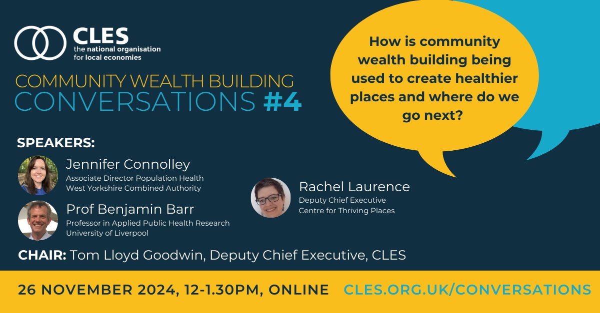 (CLES) Centre for Local Economic Strategies (@clesthinkdo) on Twitter photo Were hosting 4️⃣ important conversations about the future of #communitywealthbuilding and the final one, on 26 November, will focus on health, featuring <a href="/jenniferen/">Jennifer Connolly</a>, <a href="/thriving_places/">Centre for Thriving Places (inactive)</a>' Rachel Laurence and <a href="/benj_barr2/">Ben Barr</a>.
Book here: cles.org.uk/conversations Were hosting 4️⃣ important conversations about the future of #communitywealthbuilding and the final one, on 26 November, will focus on health, featuring <a href="/jenniferen/">Jennifer Connolly</a>, <a href="/thriving_places/">Centre for Thriving Places (inactive)</a>' Rachel Laurence and <a href="/benj_barr2/">Ben Barr</a>.
Book here: cles.org.uk/conversations