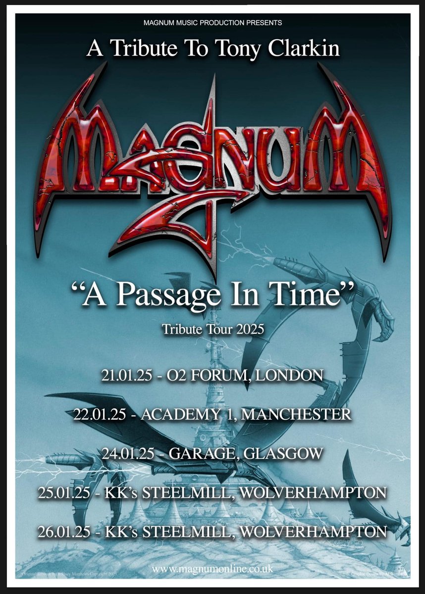 A Tribute to Tony Clarkin - A Passage In Time - Tribute Tour 2025. Please click here for dates and ticket links - magnumonline.co.uk/gigs