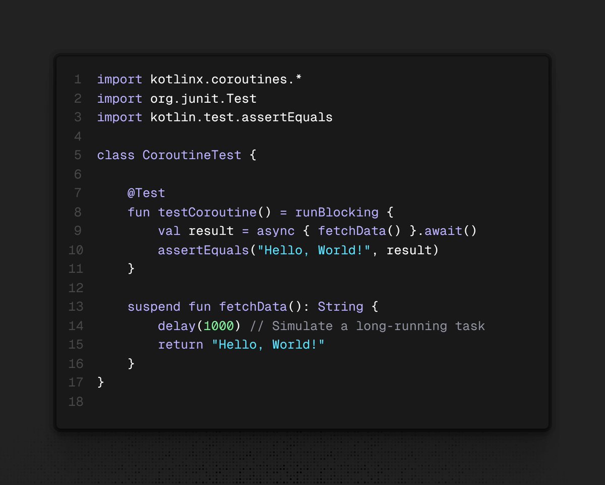 BRIJESHMORY's tweet image. Kotlin:

 Use runBlocking for coroutine testing

#Kotlin #Coroutines