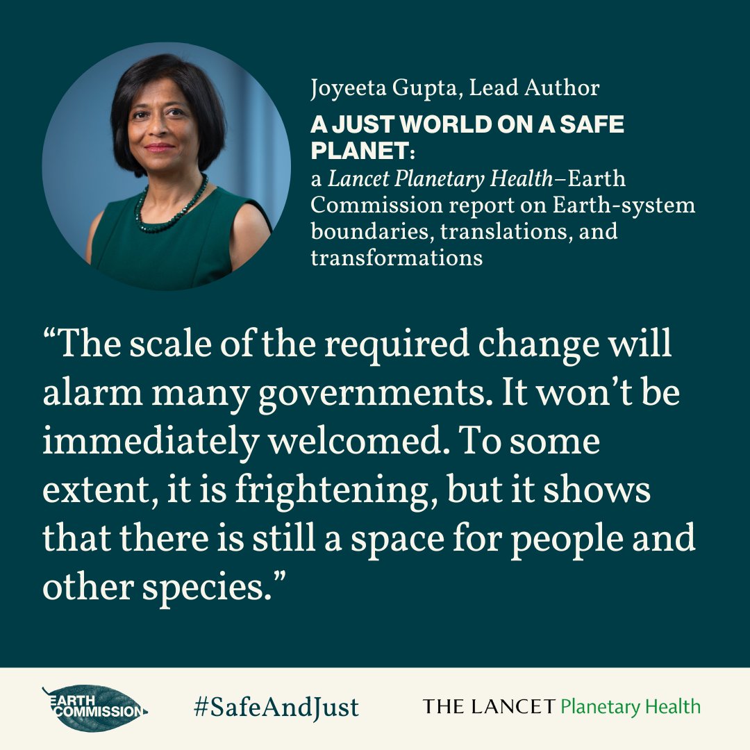 The Earth Commission (@safejustplanet) on Twitter photo Professor Joyeeta Gupta led in producing the Commission’s latest flagship paper in <a href="/TheLancetPlanet/">The Lancet Planetary Health</a> 📝
The report lays out the necessary changes to reach and stay within the #SafeAndJust space for our planet’s health.
More about the report here:
earthcommission.org/news/new-resea… Professor Joyeeta Gupta led in producing the Commission’s latest flagship paper in <a href="/TheLancetPlanet/">The Lancet Planetary Health</a> 📝
The report lays out the necessary changes to reach and stay within the #SafeAndJust space for our planet’s health.
More about the report here:
earthcommission.org/news/new-resea…