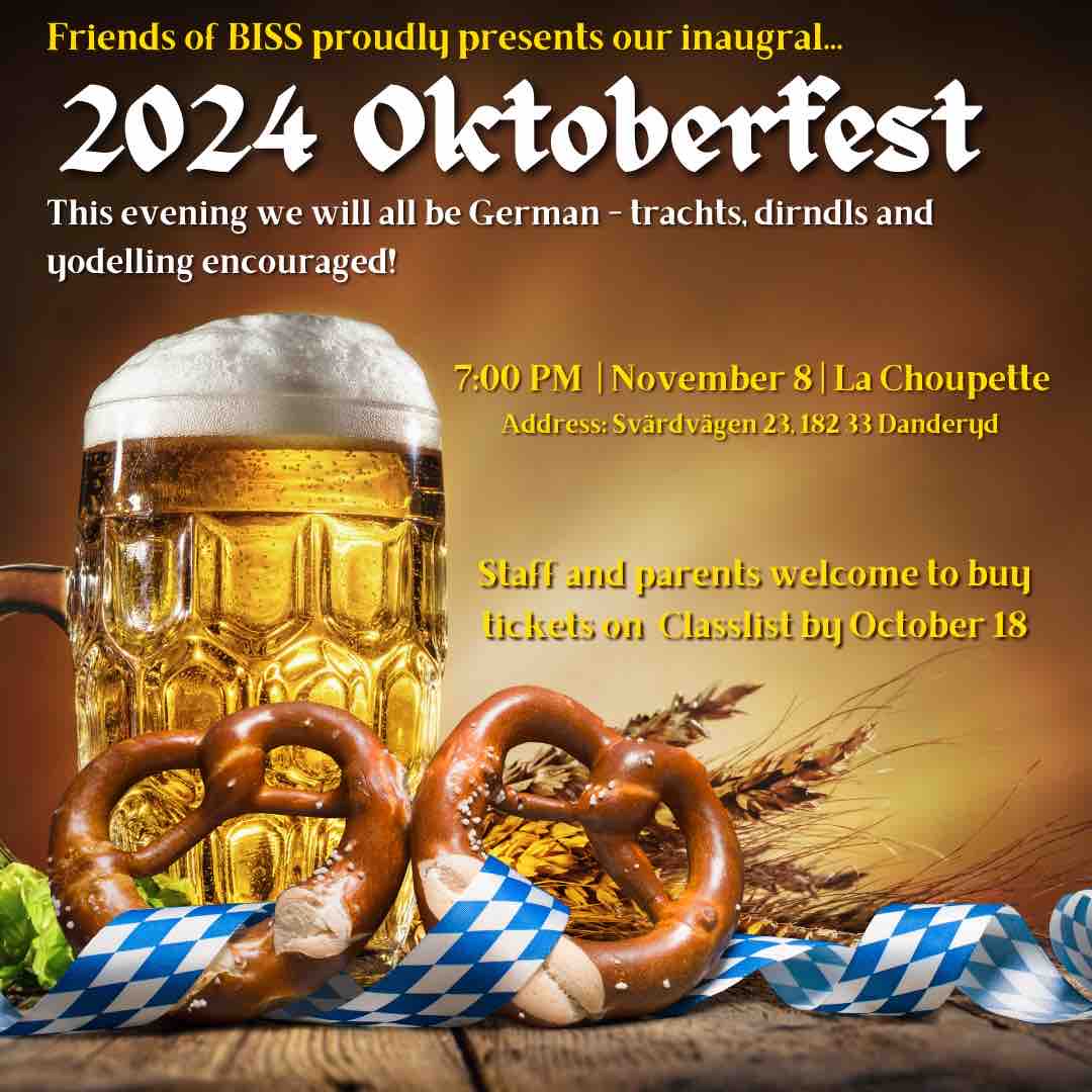 A friendly reminder that the FoB warmly invites all parents and staff to its Oktoberfest event! Tickets can be purchased via Classlist. We can't wait to see you all there! #community #BISS #schoolcommunity #pta #schoolevents