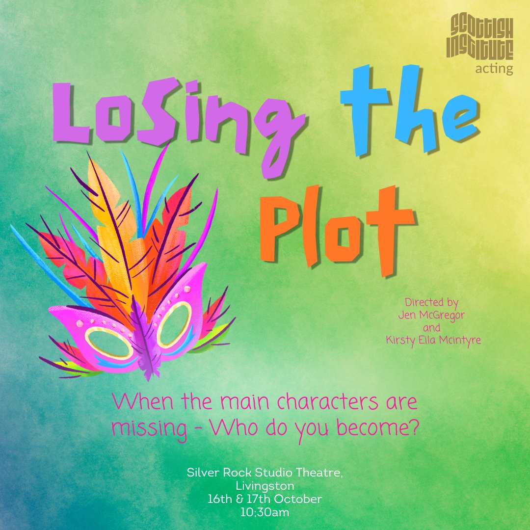 We’re thrilled to have Jen McGregor &amp; Kirsty Eila McIntyre directing Losing the Plot, a collaborative &amp; devised project by our Third year Acting students.
📅16 &amp; 17 Oct 10:30am
📍 SilverRock Studios, Livingston
Tickets loom.ly/zcIvt-U
#TheScottishInstitute #LosingThePlot