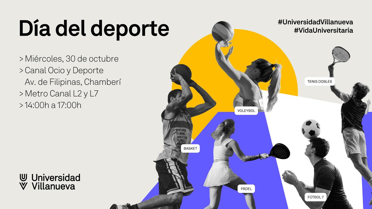 Desde Vida Universitaria os invitamos a participar en el "Día del Deporte". ¡Os esperamos!

🔗 Apúntate: loom.ly/FY_IZp0
🗓 Miércoles, 30 de octubre
⏰ 14:00h – 17:00h
📍 Canal Ocio y deporte
🚇 Metro Canal L2 y L7

#UniversidadVillanueva #TuCarreraParaElMundo