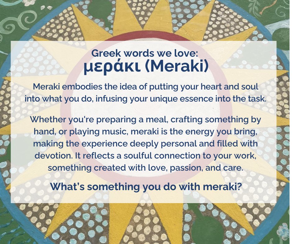 μεράκι (Meraki) It means pouring your heart &amp; soul into what you do without thought of material return, adding your unique touch, love, and care. Whether cooking, creating, or playing music, meraki makes it personal and full of passion.💙 #Meraki #GreekWords #Passion