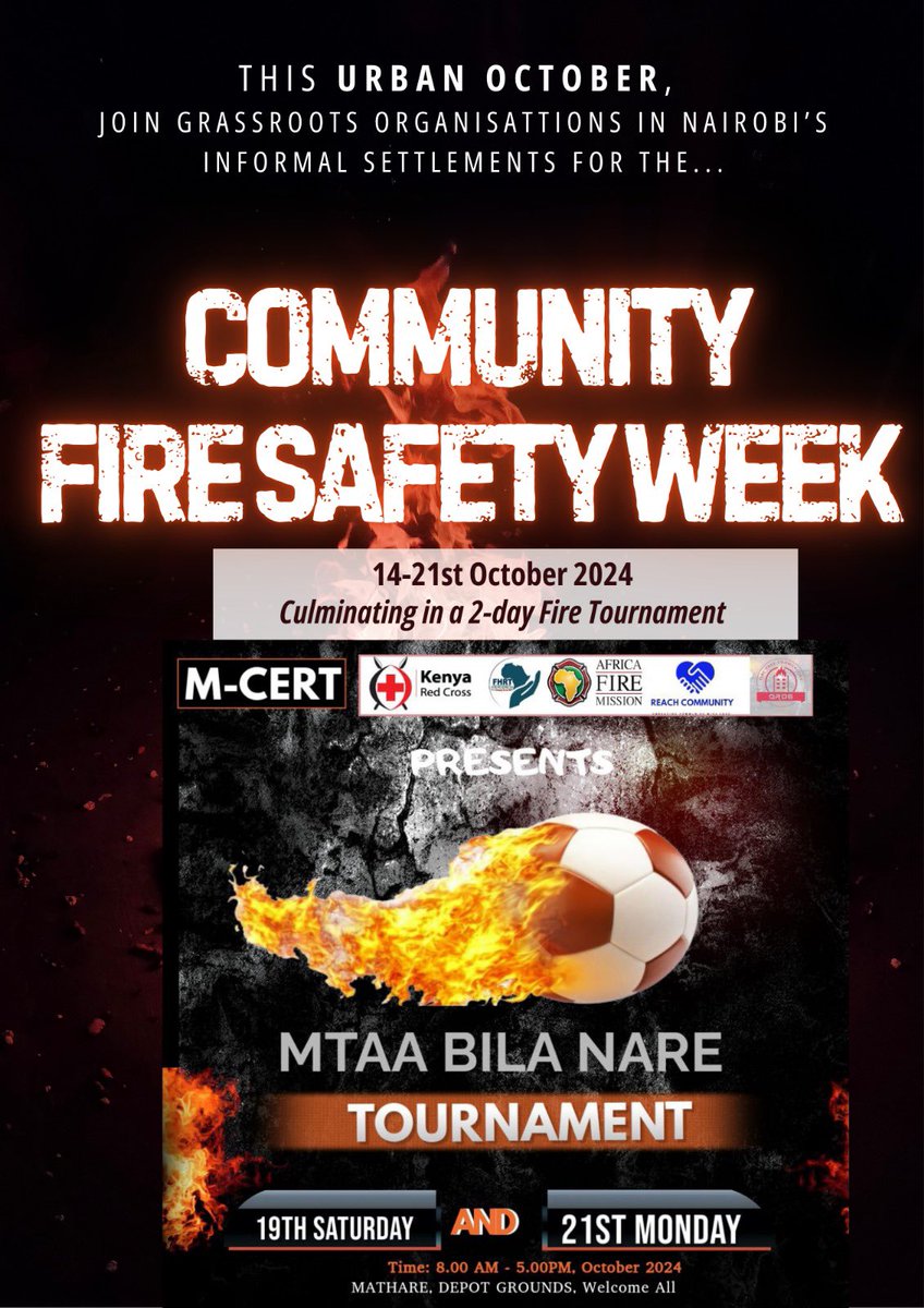 🔥𝐊𝐞𝐧𝐲𝐚’𝐬 𝐅𝐢𝐫𝐬𝐭-𝐄𝐯𝐞𝐫 𝐂𝐨𝐦𝐦𝐮𝐧𝐢𝐭𝐲 𝐅𝐢𝐫𝐞 𝐒𝐚𝐟𝐞𝐭𝐲 𝐖𝐞𝐞𝐤: 𝐓𝐚𝐥𝐤𝐬 𝐚𝐧𝐝 𝐆𝐚𝐦𝐞𝐬 𝐨𝐟 𝐅𝐢𝐫𝐞🔥🌍!

Engage in the Fire Talks this week, and the Fire Game coming Weekend at the Mathare Depot Grounds!🔥👏