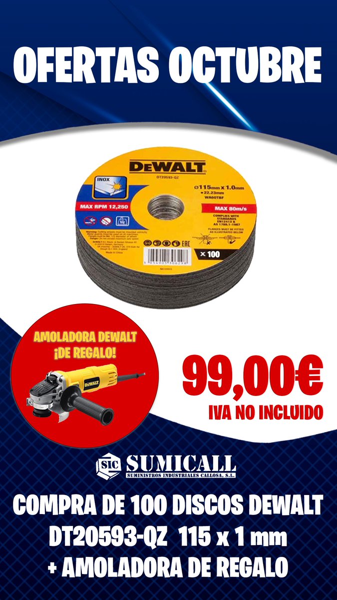 Sumicall's tweet photo. 𝐎𝐅𝐄𝐑𝐓𝐀 𝐎𝐂𝐓𝐔𝐁𝐑𝐄 𝟐𝟎𝟐𝟒 |SUMICALL|

Compra 100 discos Dewalt de 115x1mm y llévate una amoladora Dewalt DWE4016-QS de regalo.

𝙊𝙛𝙚𝙧𝙩𝙖: ¡99,00€! IVA no incluido.

Oferta exclusiva para la compra de 100 discos. https://t.co/kIMxosvCOI