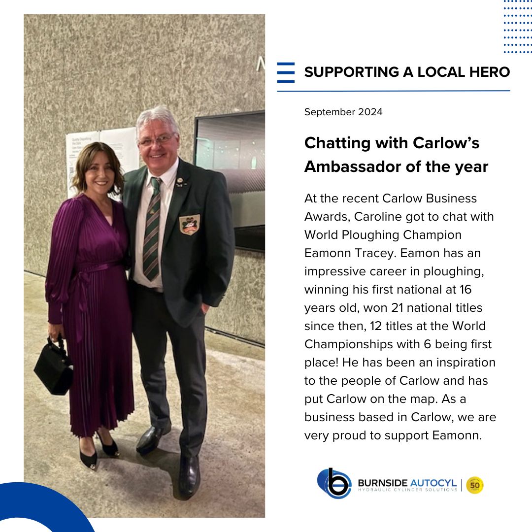 Burnside Autocyl had the opportunity to meet this legend of a man at the Carlow Business Awards, where, Eamonn was announced Carlow Ambassador of the Year.