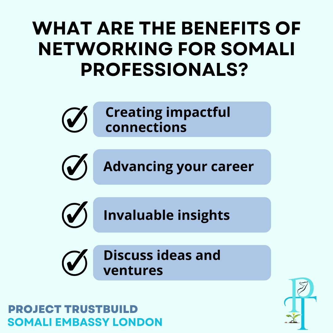 As our inaugural Somali Professionals networking draws close, we would like to highlight some of the incredible benefits of networking!

We look forward to meeting you all soon!

#projecttrustbuild #somaliprofessionals #somaliembassylondon