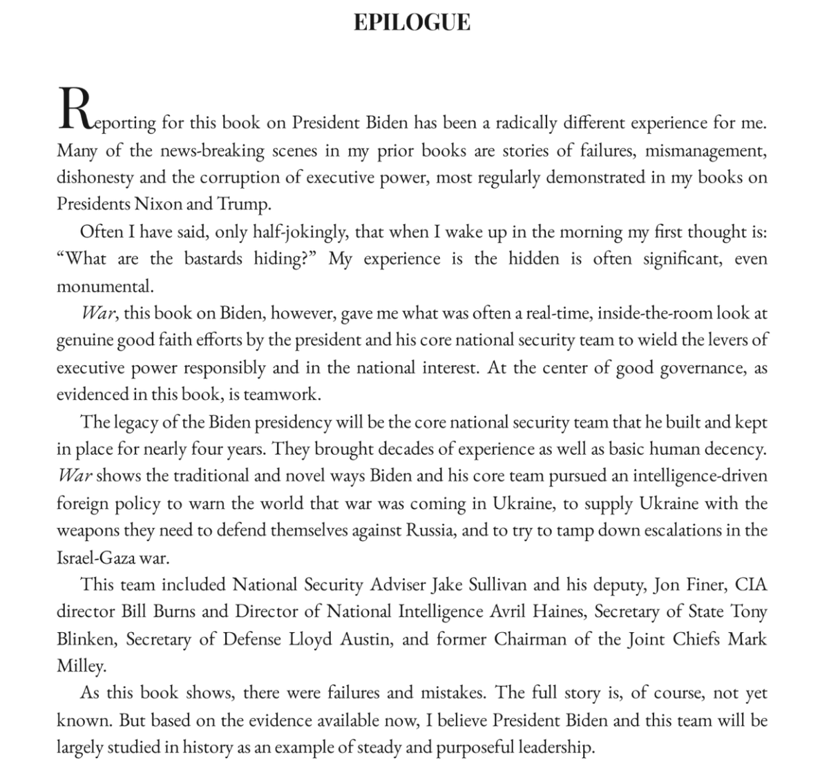 Remarkable epilogue to Bob Woodward's WAR, out today: He says "many of the news-making scenes in my prior books are stories of failures, mismanagement, dishonesty and the corruption of executive power," but in the Biden White House he found "steady and purposeful leadership."