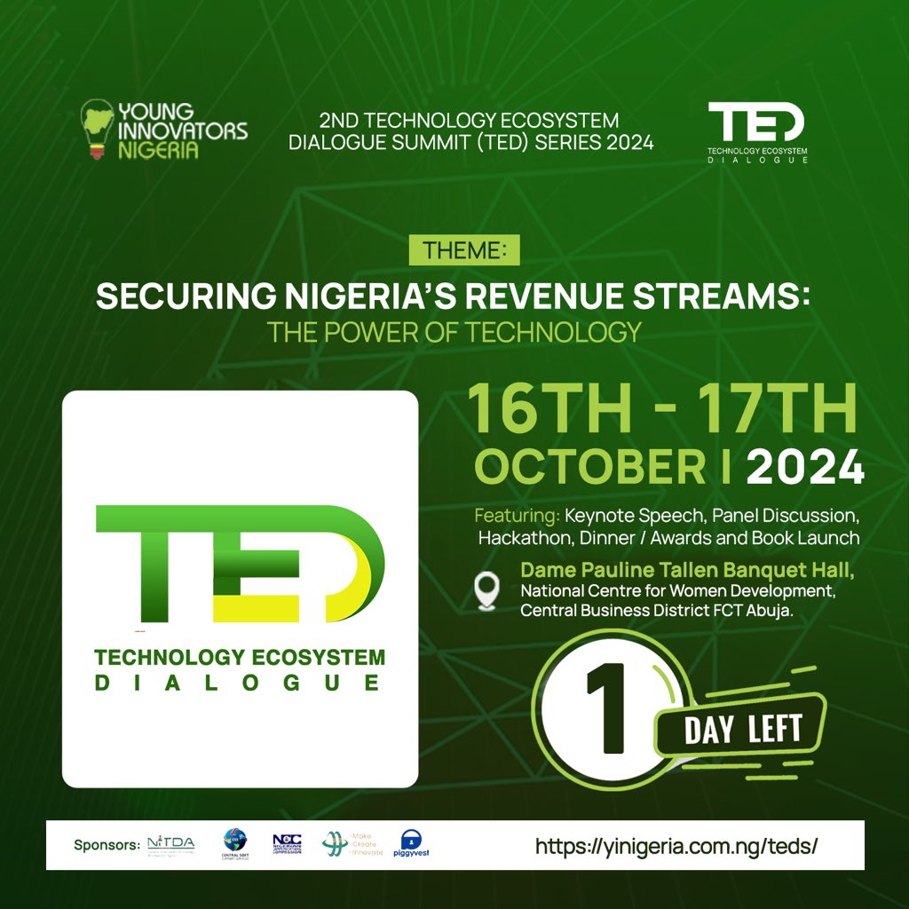 Happening tomorrow.

10 years of YIN! Let’s celebrate at TEDS SUMMIT 2024 while exploring tech innovations for Nigeria’s revenue growth.

🗓️ 16th - 17th Oct 2024

📍Dame Pauline Tallen Banquet Hall,
National centre for women development, central business District FCT, Abuja.
