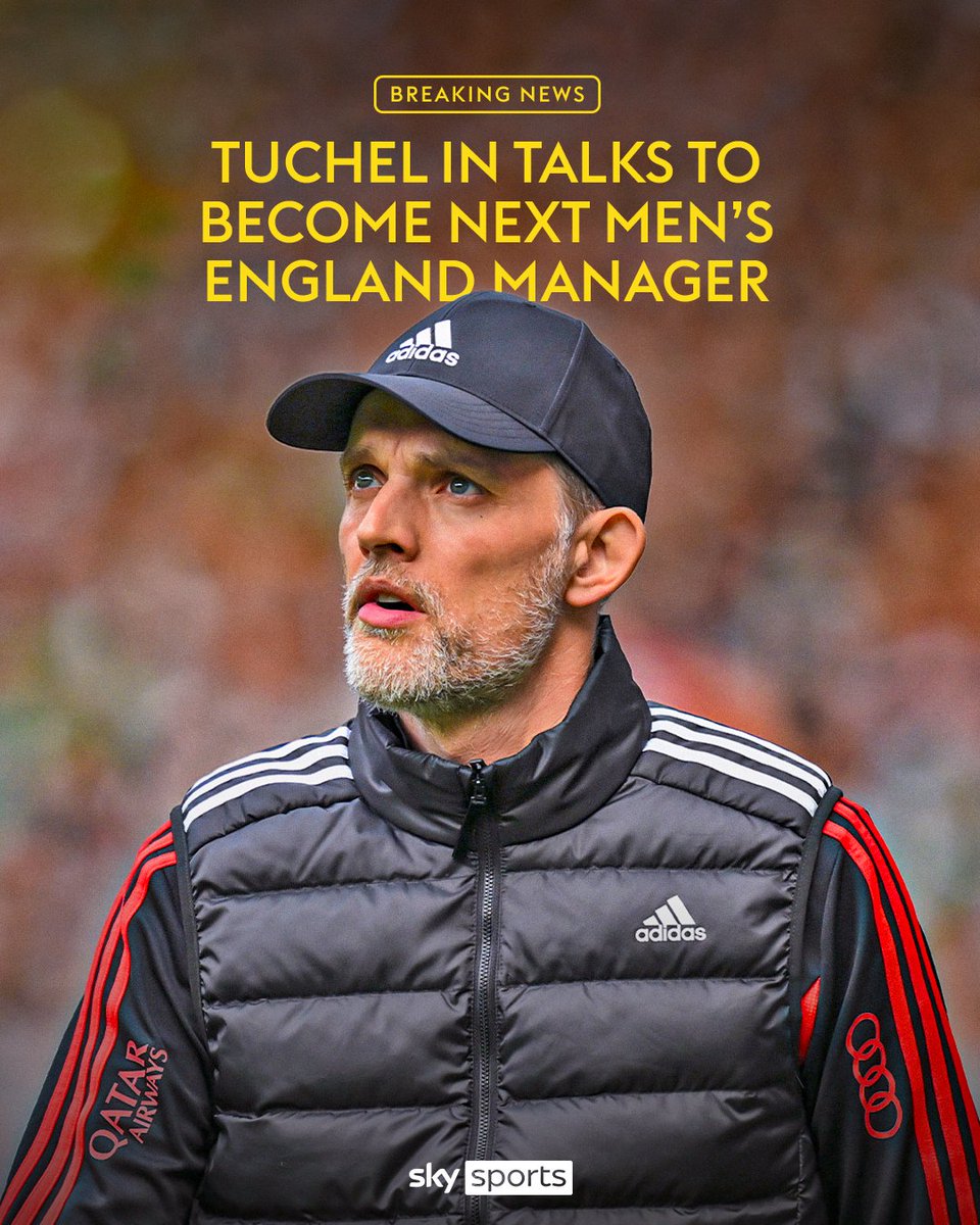 Sky Sports Football (@skyfootball) on Twitter photo BREAKING: Thomas Tuchel is in talks to become the next England manager 🚨🏴 BREAKING: Thomas Tuchel is in talks to become the next England manager 🚨🏴