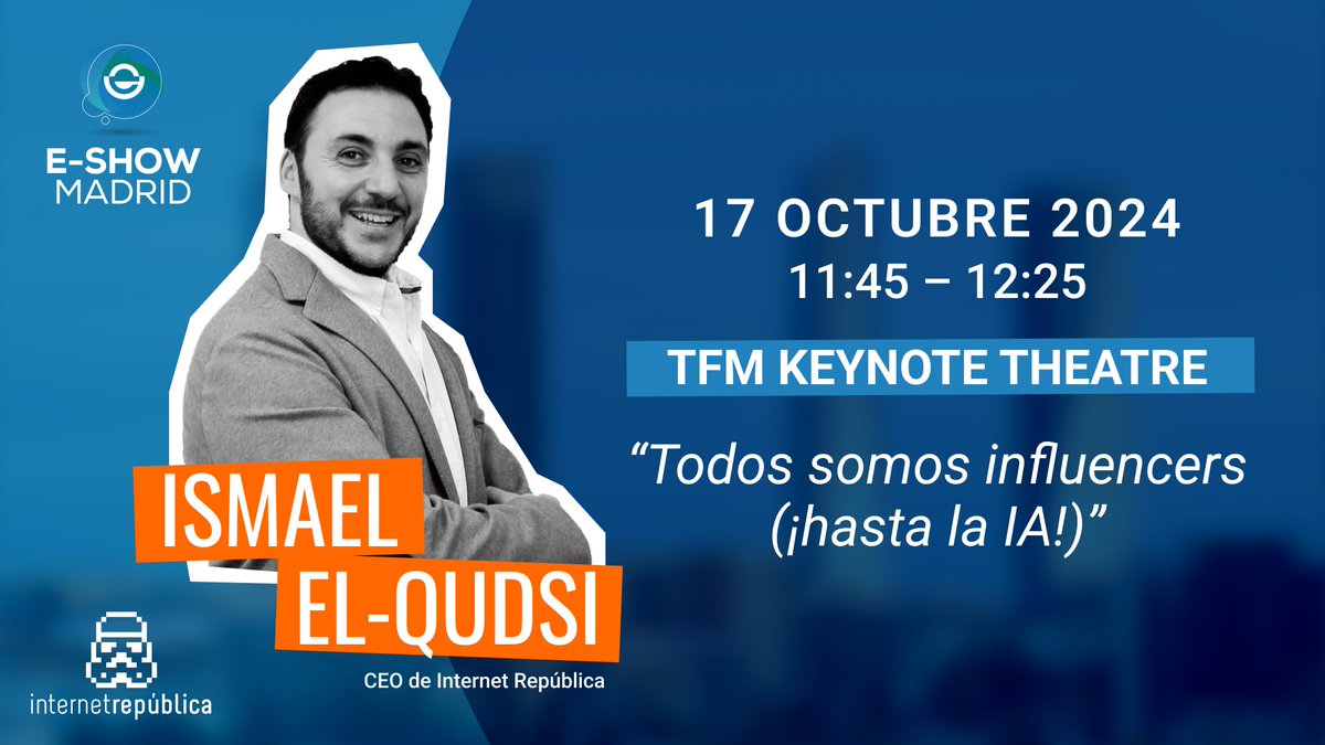 Internet República (@i_republica) on Twitter photo Y el día 17 a las 11:45h descubre a nuestro CEO, <a href="/elqudsi/">Ismael El-Qudsi</a> con su charla 🎙”Todos somos influencers (¡hasta la IA!)” en el TFM Keynote Theatre.
👉🏽 lnkd.in/d97xX99T
¡Estamos listos para compartir ideas y nuevas oportunidades! 🔥 Y el día 17 a las 11:45h descubre a nuestro CEO, <a href="/elqudsi/">Ismael El-Qudsi</a> con su charla 🎙”Todos somos influencers (¡hasta la IA!)” en el TFM Keynote Theatre.
👉🏽 lnkd.in/d97xX99T
¡Estamos listos para compartir ideas y nuevas oportunidades! 🔥