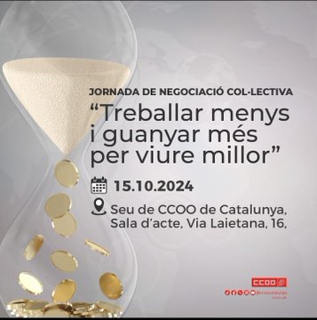 ccoo7itria's tweet photo. Aquest matí, hem estat presents en la Jornada de Negociació Col·lectiva que ha fet @ccoocatalunya: "Treballar menys i guanyar més per viure millor".
#ReduccióDeJornadesLaborals, #AugmentSalarial ja!
Això també #VaAmbTu https://t.co/IKHaeo5HqP