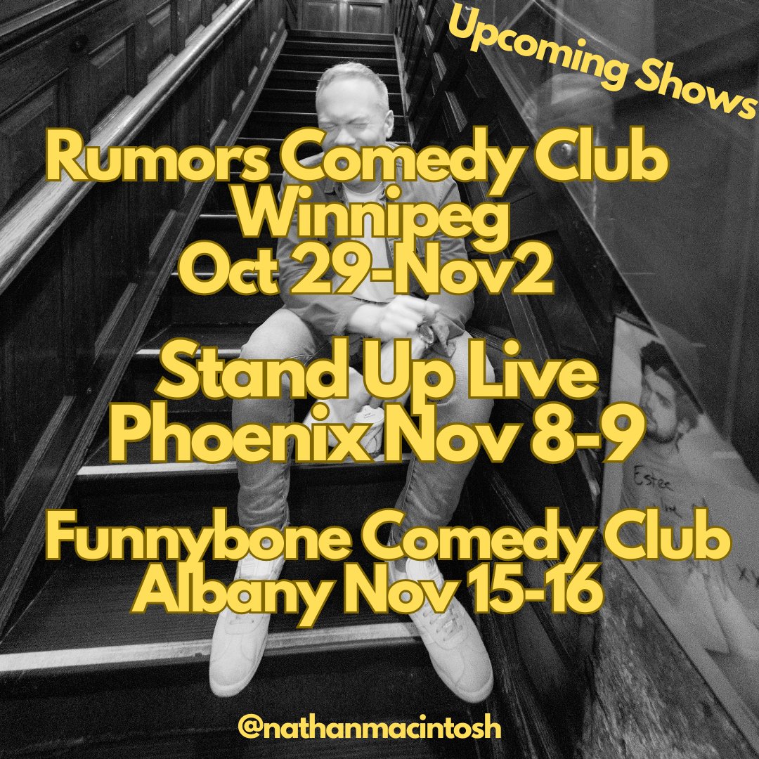 Saying things into the darkness in these places coming up. Winnipeg in HALLOWEEN... I mean... man... different material from 'Down With Tech' and 'Money Never Wakes' come out tickets below

punchup.live/nathanmacintosh