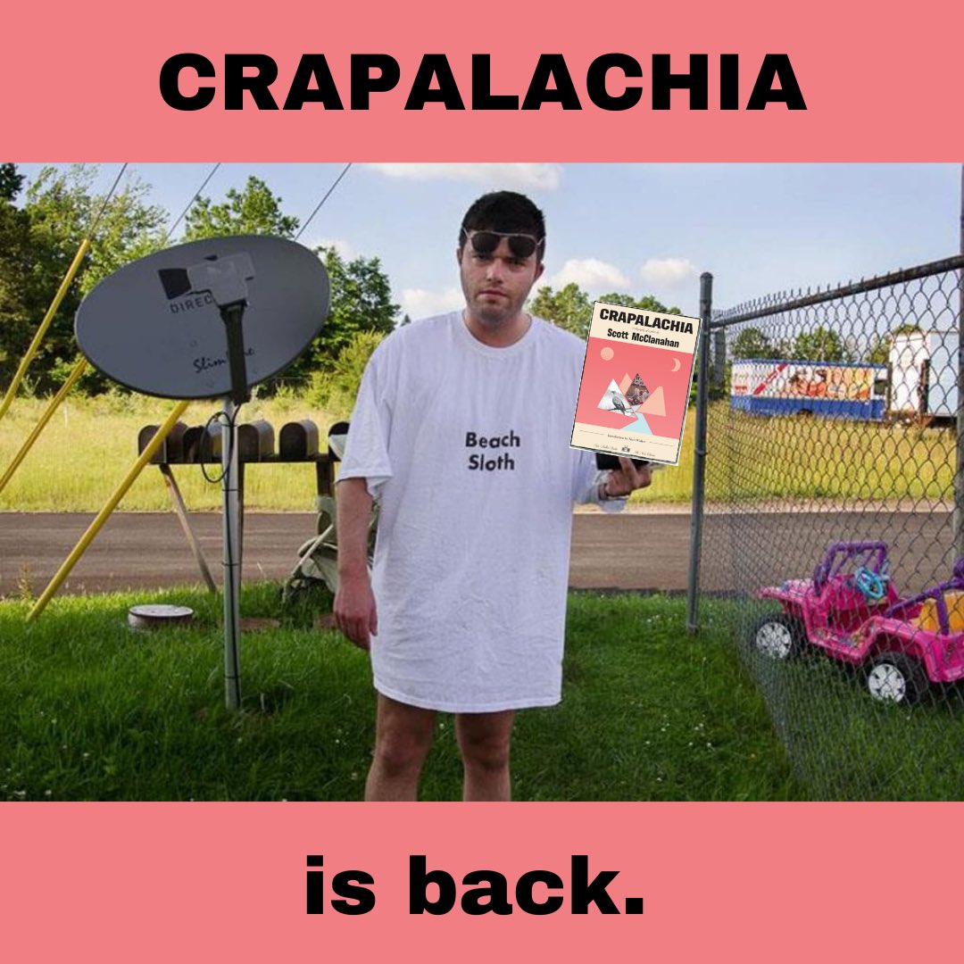 TwoDollarRadio's tweet photo. CRAPALACHIA is back.

The New Classics Edition of Scott McClanahan’s masterpiece, featuring a new cover design and new original introduction by Nico Walker, is available now. https://t.co/QU9KrWENo9