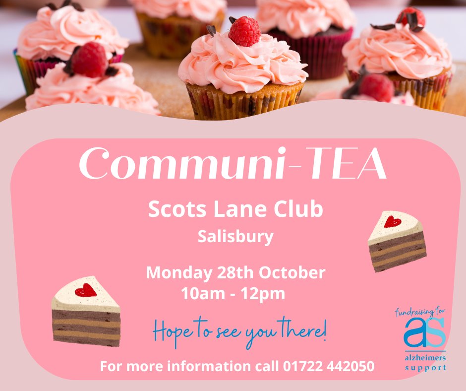 Alzheimer's Support (@alzheimerssupp) on Twitter photo Save the date and join us for #CommuniTEA at #ScotsLane club on the 28th of October - details below. Everyone welcome - all in aid of Alzheimer's Support.
<a href="/WiltsHive/">#WiltsHive</a> <a href="/HarnhamNetwork/">Harnham Community Network</a> @Dowse_Helen #Baking #bakeoff #dementia #Cake #Fundraising #Salisbury Save the date and join us for #CommuniTEA at #ScotsLane club on the 28th of October - details below. Everyone welcome - all in aid of Alzheimer's Support.
<a href="/WiltsHive/">#WiltsHive</a> <a href="/HarnhamNetwork/">Harnham Community Network</a> @Dowse_Helen #Baking #bakeoff #dementia #Cake #Fundraising #Salisbury