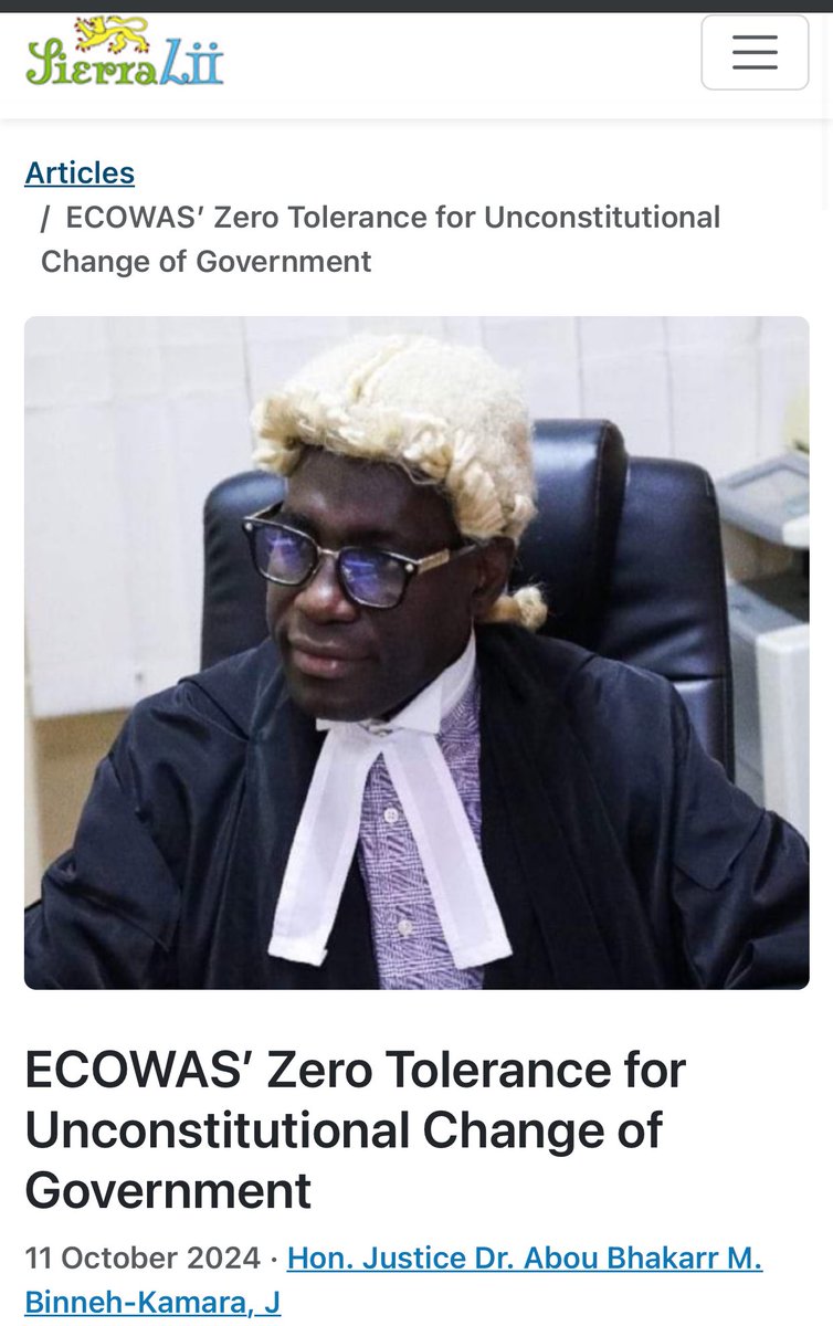 ECOWAS’ Zero Tolerance for Unconstitutional Change of Government

By: Hon. Justice Dr, Abou Bhakarr M. Binneh-Kamara J. 

sierralii.gov.sl/articles/2024-…