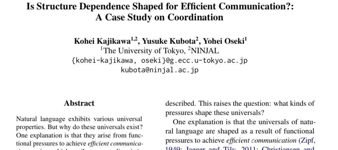 Kohei Kajikawa (@qjqw1223) on Twitter photo Our paper has been accepted at <a href="/conll_conf/">CoNLL 2025</a> 2024.
We investigated whether structure dependence can be explained by communicative efficiency, focusing on coordinate structures.
Check it out!
arxiv.org/abs/2410.10556 Our paper has been accepted at <a href="/conll_conf/">CoNLL 2025</a> 2024.
We investigated whether structure dependence can be explained by communicative efficiency, focusing on coordinate structures.
Check it out!
arxiv.org/abs/2410.10556