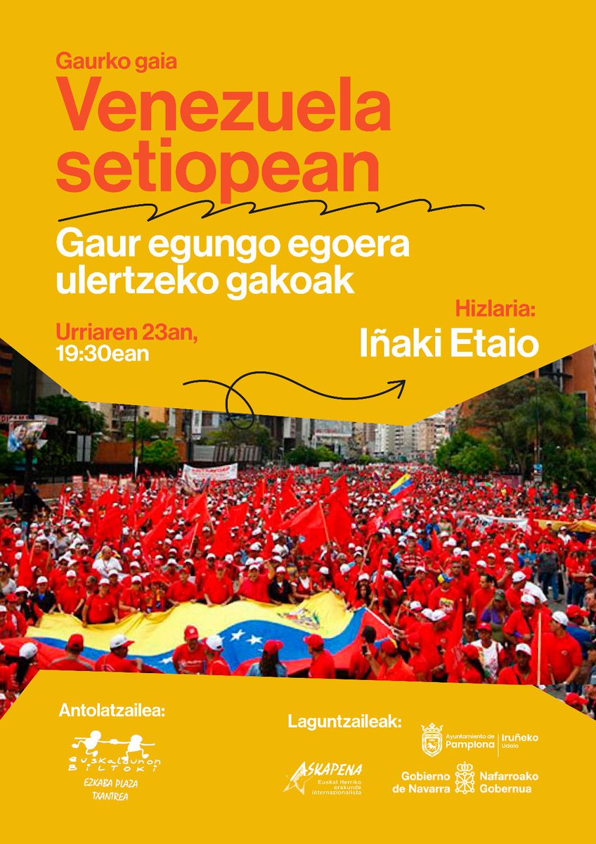 Kaixo lagun! Urriaren 23an, asteazkena, arratsaldeko 19:30ean, Euskaldunon Biltokin “Venezuela Setiopean” hitzaldia izanen dugu Iñaki Etaioren eskutik. Gaur egungo egoera ulertzeko gakoen inguruan arituko zaigu. Anima zaitez!!
