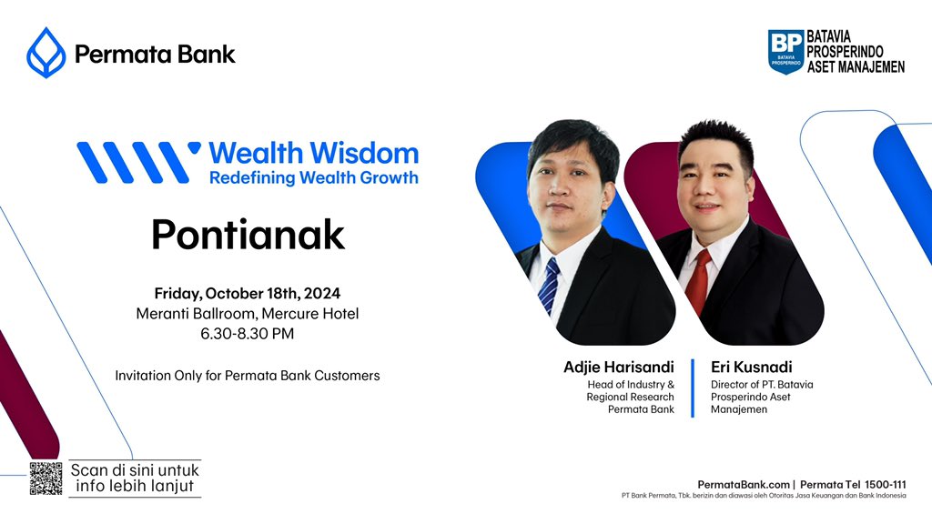 PermataBank's tweet photo. Kali ini Wealth Wisdom hadir juga di kota Pontianak! Dengan tema "Redefining Wealth Growth," acara ini memberi perspektif holistik tentang pengelolaan kekayaan di tengah dinamika ekonomi dan politik.
Info lengkap: https://t.co/miDn5obduy
#PermataBank #WealthWisdom #WW2024 https://t.co/y1o0Y4UO6Y